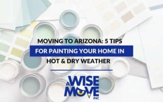 Moving To Arizona 5 Tips For Painting Your Home In Hot & Dry Weather
