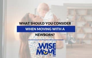What Should You Consider When Moving With A Newborn