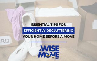 Essential Tips For Efficiently Decluttering Your Home Before a Move