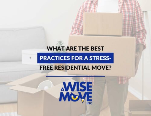 What Are The Best Practices For a Stress-Free Residential Move?