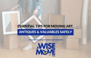 Essential Tips For Moving Art, Antiques & Valuables Safely